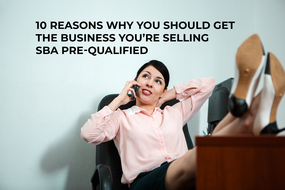 Get The Business You Are Selling SBA Pre-Qualified
